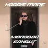 HOODIE MANE - Молодой бандит - Single